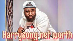Harrysong Net Worth