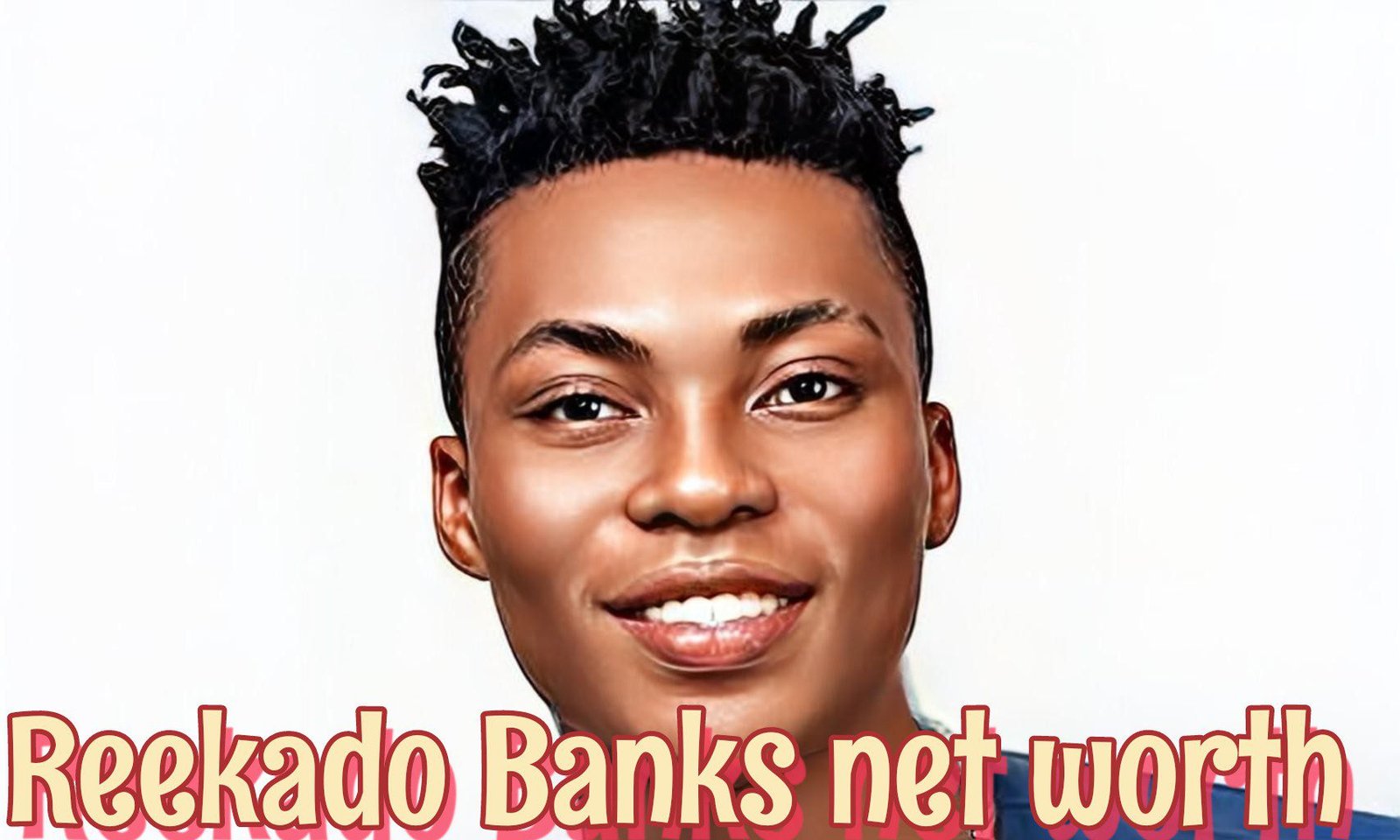 Reekado Banks Net Worth