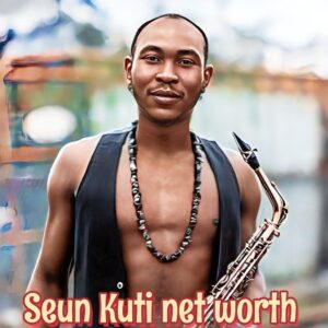 Seun Kuti Net Worth