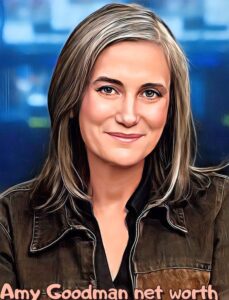 Amy Goodman Net Worth