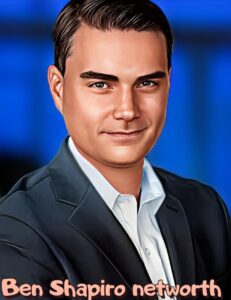 Ben Shapiro Net Worth