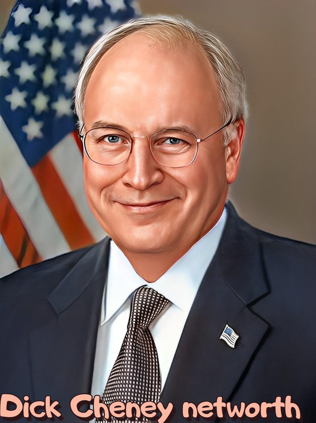 Dick Cheney Net Worth