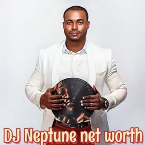 Dj Neptune Net Worth Sc Namedate A Look Into His Financial Empire