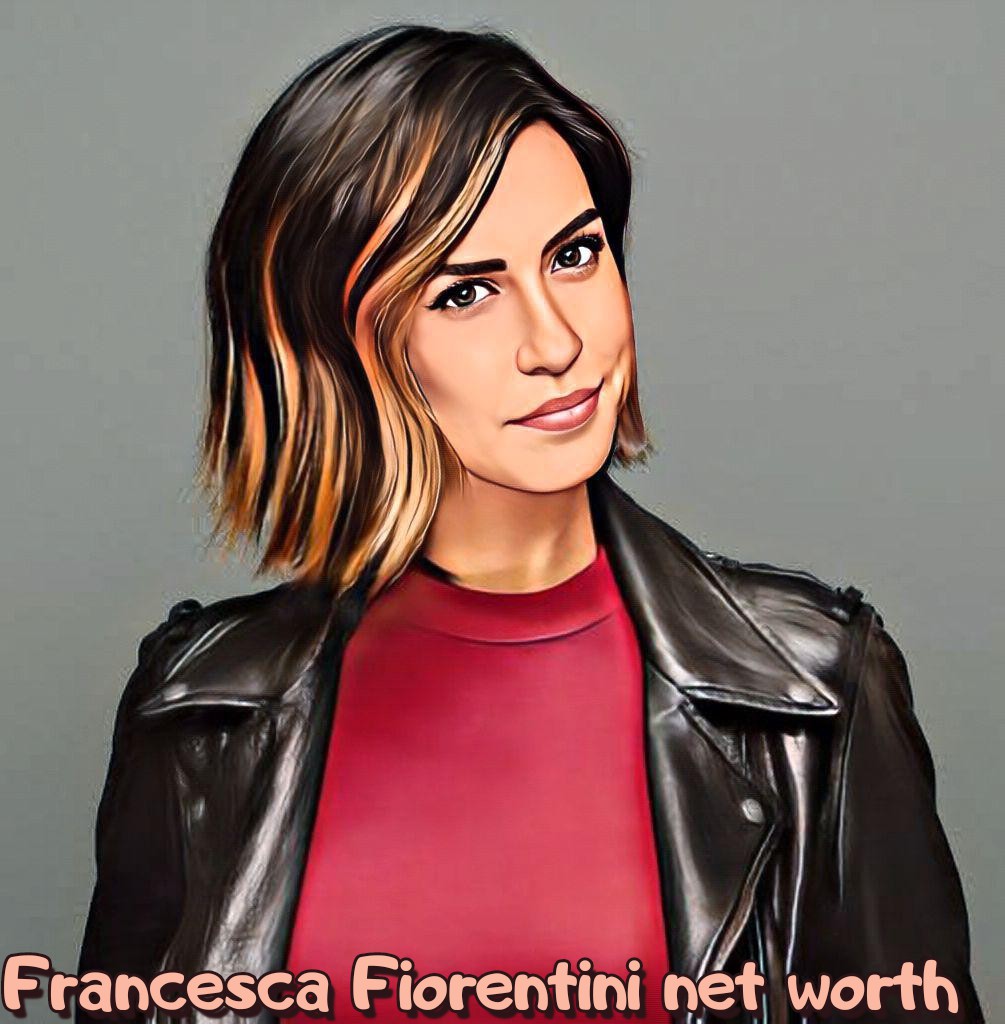 Francesca Fiorentini Net Worth