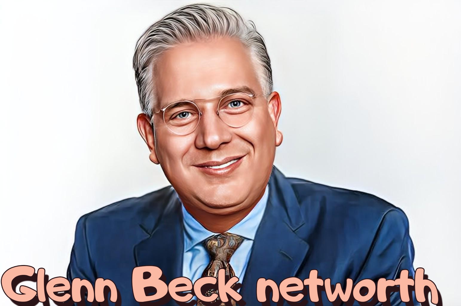 Glenn Beck Net Worth
