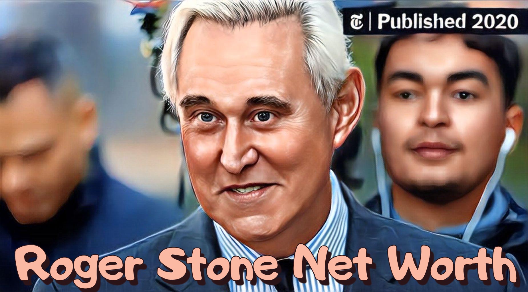 Roger Stone Net Worth