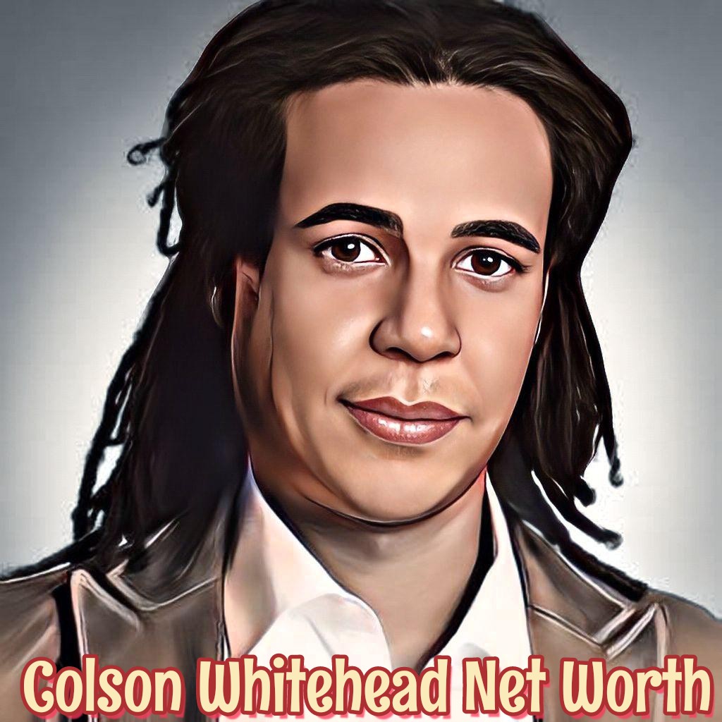 Colson Whitehead Net Worth